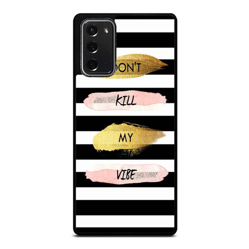 Don'T Kill My Vibe Samsung Galaxy Note 20 / Note 20 Ultra Case Cover