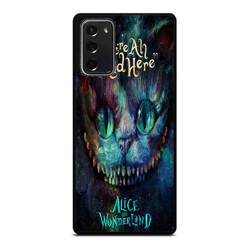 Chesire Cat Alice In Wonderland Were All Made Here Samsung Galaxy Note 20 / Note 20 Ultra Case Cover
