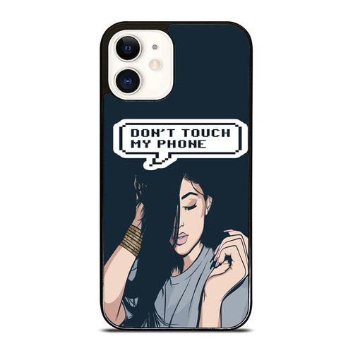 Kylie Jenner Don'T Touch My Phone iPhone 12 Mini / 12 / 12 Pro / 12 Pro Max Case Cover