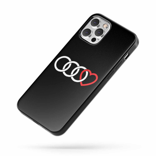 Audi Rings Heart Car Fan iPhone Case Cover