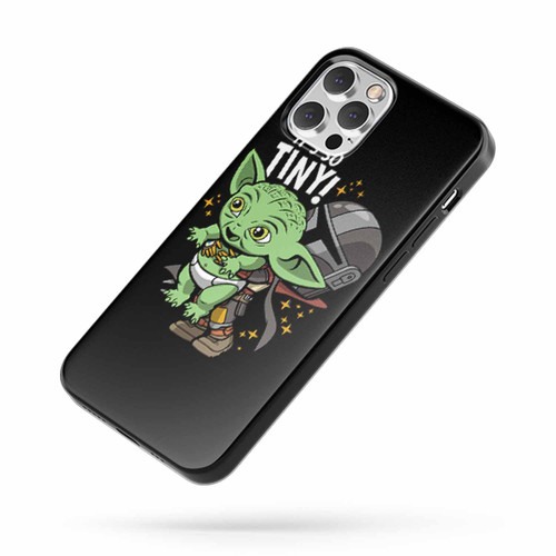 Baby Yoda Is So Tiny iPhone Case Cover