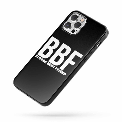 Bbf Blonde Best Friend iPhone Case Cover