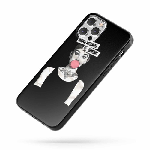 Being Normal Is Boring Audrey Hepburn Slogan iPhone Case Cover