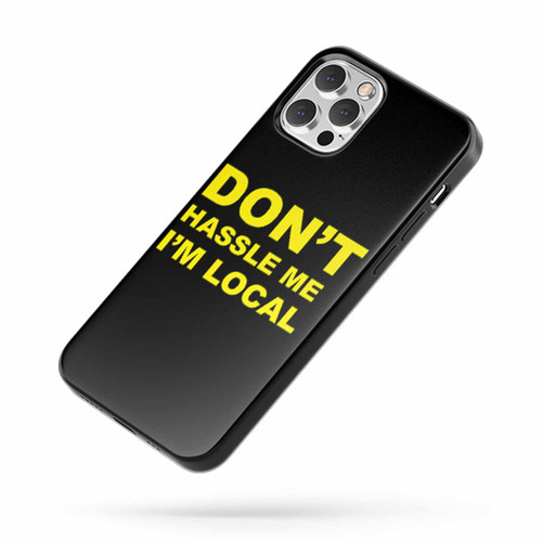 Bill Murray Don'T Hassle Me I'M Local What About Bob iPhone Case Cover