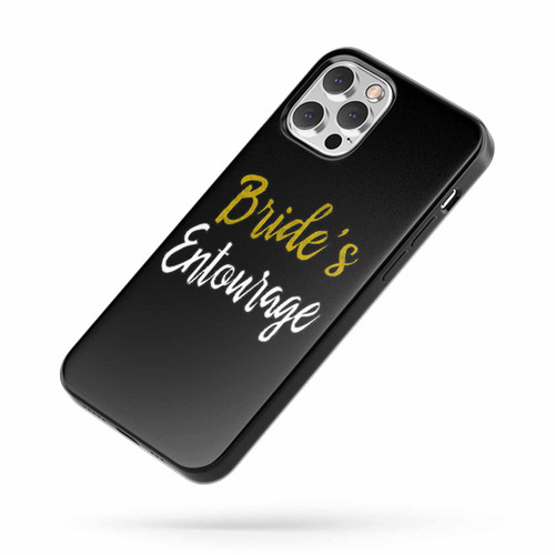 Bride'S Entourage Bachelorette Bridal iPhone Case Cover