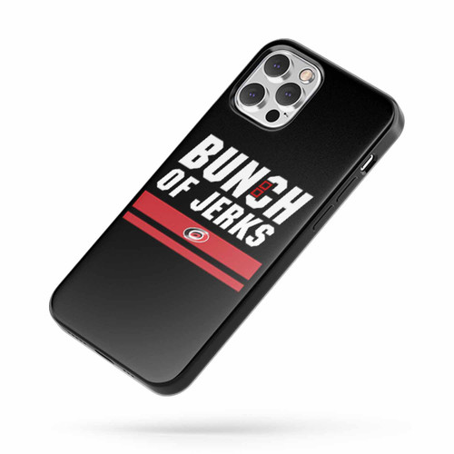 Carolina Hurricanes Bunch Of Jerks iPhone Case Cover