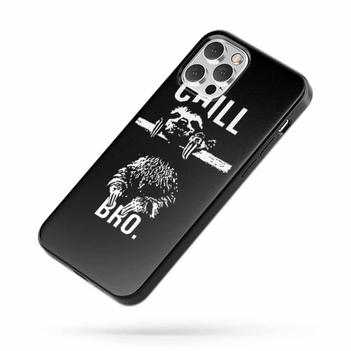 Chill Bro Natural Born Chiller Funny Sloth iPhone Case Cover