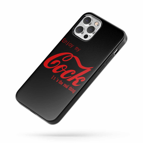 Coke Parody Enjoy My Cock It'S The Real Thing Guy Humour iPhone Case Cover