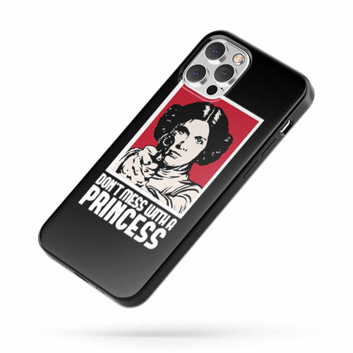 Don'T Mess With The Princess Leia iPhone Case Cover