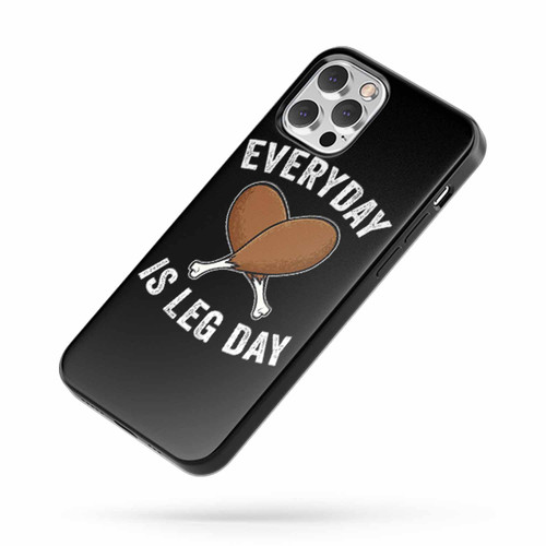 Everyday Is Leg Day iPhone Case Cover