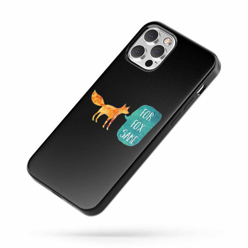 For Fox Sake iPhone Case Cover