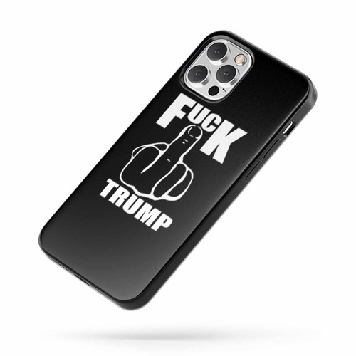 Fuck Trump With Middle Finger Hand Anti Donald Trump Fuck Donald Trump iPhone Case Cover