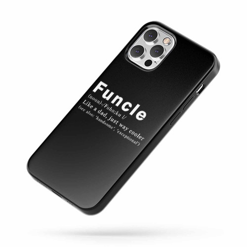 Funcle Funny Uncle Definition iPhone Case Cover