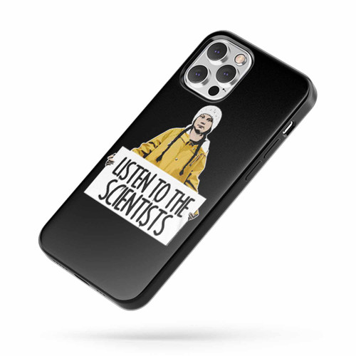 Greta Thunberg Listen To The Scientists iPhone Case Cover