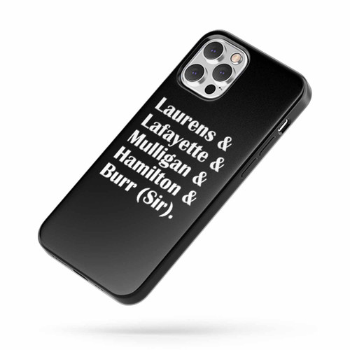 Hamilton Revolutionaries Laurens Lafayette Mulligan Hamilton Burr iPhone Case Cover