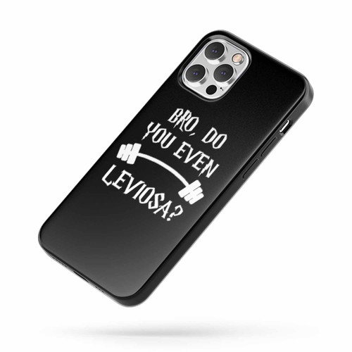 Harry Potter Bro Do You Even Leviosa Parody Funny iPhone Case Cover