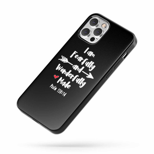 I Am Fearfully And Wonderfully Made Scripture Inspirational Christian Psalm I Am Wonderfully iPhone Case Cover