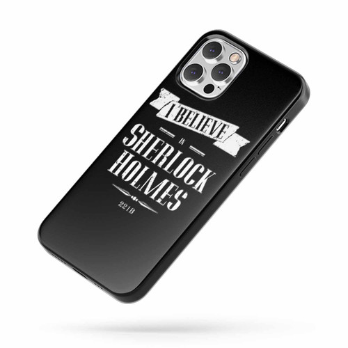 I Believe In Sherlock Holmes 2 iPhone Case Cover