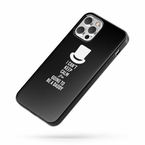 I Can'T Keep Calm I'M Going To Be A Daddy Special Art iPhone Case Cover