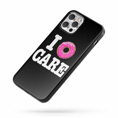 I Donut Care 12 iPhone Case Cover