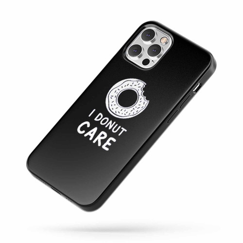 I Donut Care 2 iPhone Case Cover