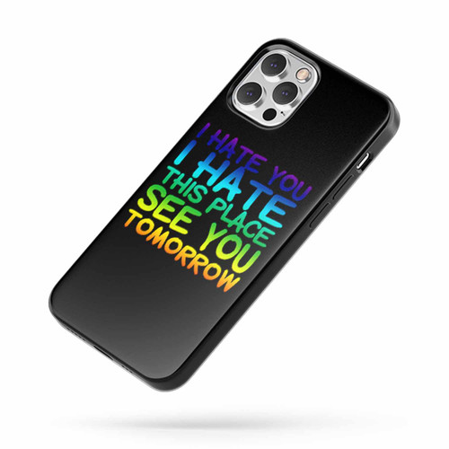 I Hate You I Hate This Place Squat Workout iPhone Case Cover