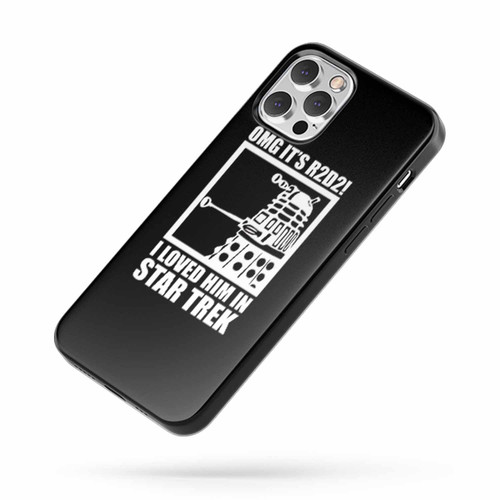 I Loved R2D2 In Star Trek Funny Star Wars Inspired R2D2 Funny iPhone Case Cover
