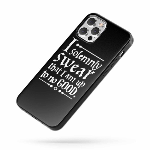 I Solemnly Swear That I Am Up To No Good 2 iPhone Case Cover