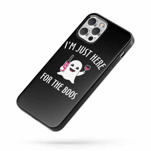 I'M Just Here For The Boos iPhone Case Cover