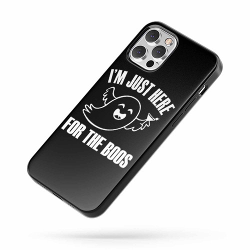 I'M Just Here For The Boos 2 iPhone Case Cover