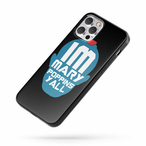 I'M Mary Poppins Yall Yondu Guardians Of The Galaxy Vol 2 iPhone Case Cover
