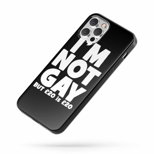 I'M Not Gay iPhone Case Cover