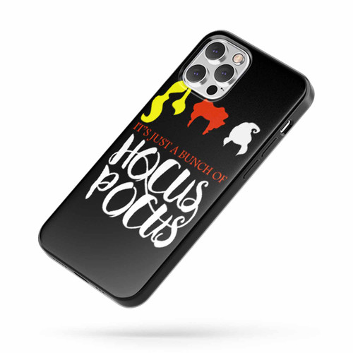 It'S Just A Bunch Of Hocus Pocus Sanderson Sisters iPhone Case Cover