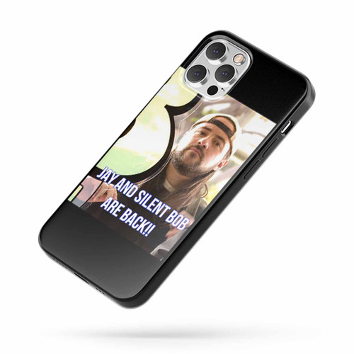 Jay And Silent Bob Are Coming Back iPhone Case Cover