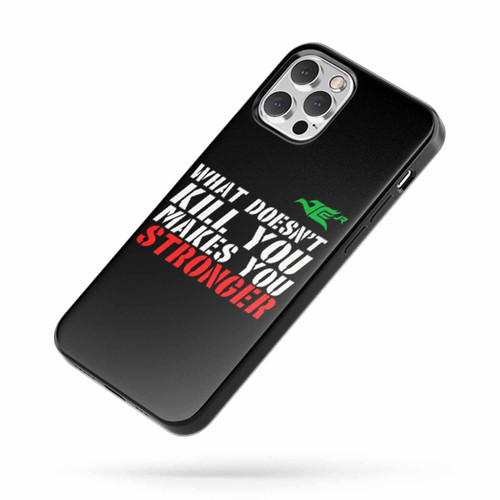 Julio Cesar Chavez Jr What Doesnt Kill You Makes You Stronger iPhone Case Cover