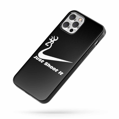 Just Shoot It Funny Nike Hunting iPhone Case Cover