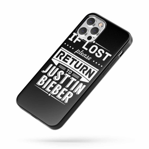 Justin Bieber If Lost Please Return To Justin Bieber Belieber Tops Band Concert Justinbieber Bieber Jb iPhone Case Cover