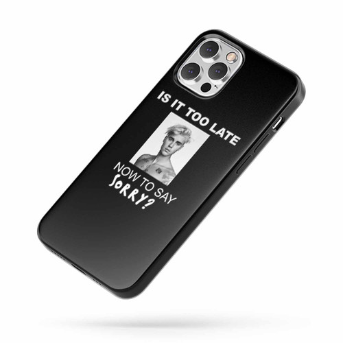 Justin Bieber Is It Too Late Now To Say Sorry Justin Bieber Purpose iPhone Case Cover