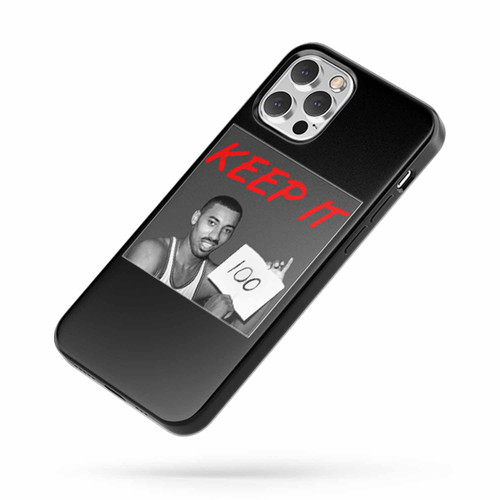 Keep It 100 iPhone Case Cover