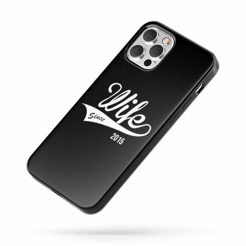 Ladies Wife Since iPhone Case Cover