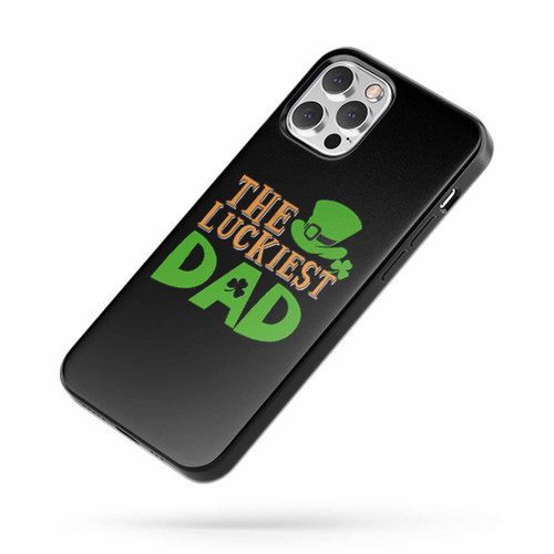 Luckiest Dad St Patricks Day Irish Ireland St Paddys Day Leprechaun Hat And Shamrock iPhone Case Cover