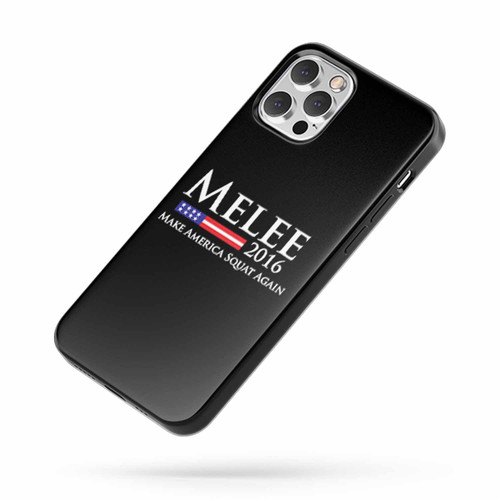 Melee Make America Squat Again For A Good Time iPhone Case Cover