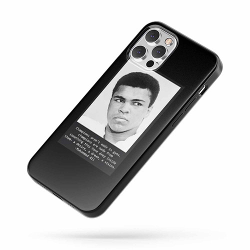 Muhammad Ali Cassius Clay Champions Aren'T Made In Gyms Quotes iPhone Case Cover