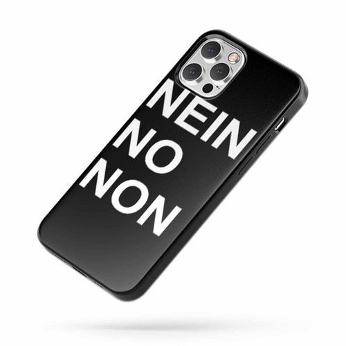 Nein No Non iPhone Case Cover