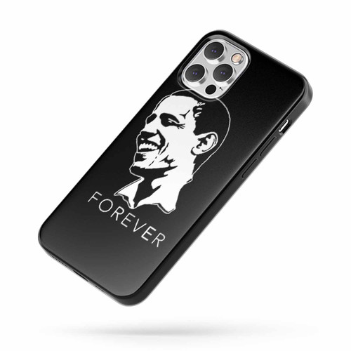 Obama Forever Barack Obama President Obama iPhone Case Cover