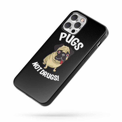 Pugs Not Drugs Funny iPhone Case Cover