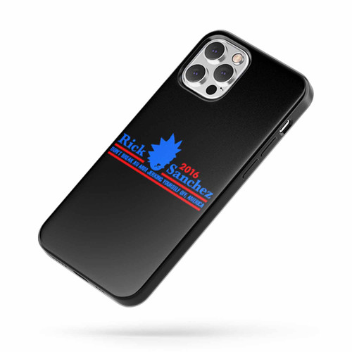 Rick Sanchez For President iPhone Case Cover