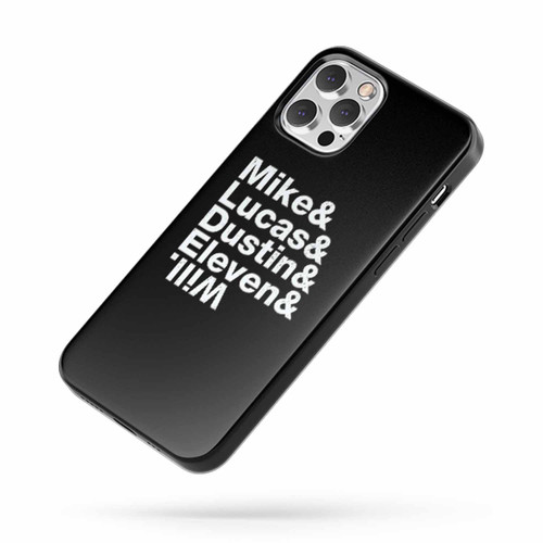 Stranger Things Cast Name Tv Mike Lucas Dustin Eleven Will Fan iPhone Case Cover