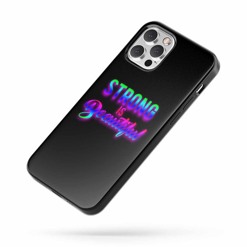 Strong Is Beautifull Logo iPhone Case Cover