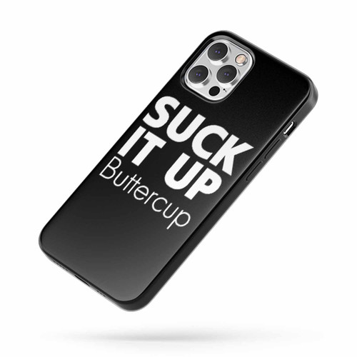 Suck It Up Buttercup 2 iPhone Case Cover